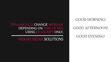 Javascript - Dynamically change message using time of day