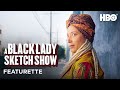 A Black Lady Sketch Show: Meet the Character with Robin Thede (Dr. Haddassah: Hello Dolly) | HBO