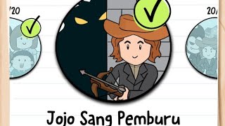 KUNCI JAWABAN BRAIN TEST 2 JOJO SANG PEMBURU LEVEL 1 - 21