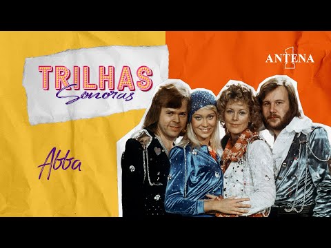 Video - AS TRILHAS SONORAS DE SUCESSO DO GRUPO ABBA QUE VOCÊ,COM CERTEZA CONHECE