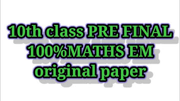 10th pre final maths EM question paper original#viralvideo  #youtubevideo #mathsquestionpaper
