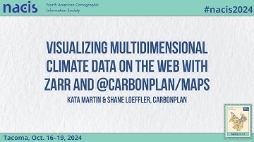 Visualizing Multidimensional Climate Data on the Web with Zarr... Kata Martin & Shane Loeffler