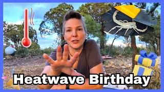 My generator died in a heat wave off-grid solo. Happy b-day to me lol