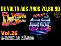 Musicas Antigas Internacionais, Flashback anos 70, 80 e 90,musica internacional antiga, vol.#26