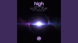 Collide (feat. Cavalier) - High Maintenance