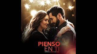 Pienso En Ti | David Zepeda / Dulce María | Pienso En Ti