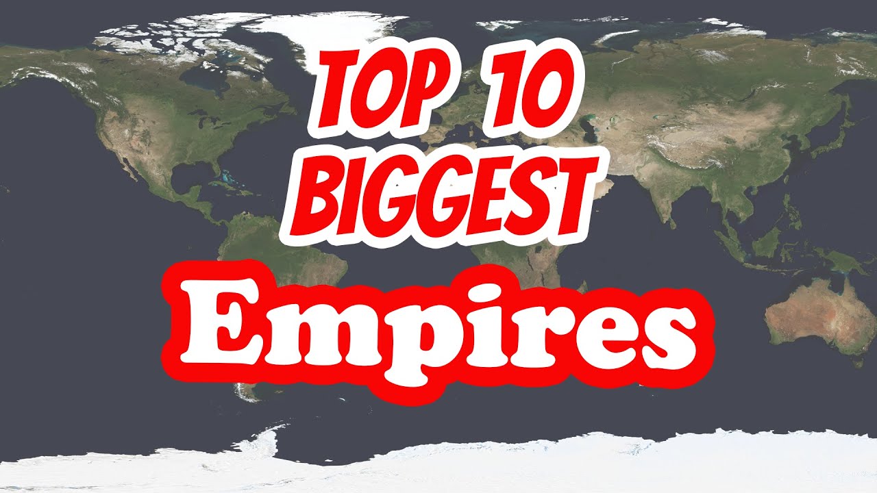 Top 10 Largest Empires In Human History IN 1 Minute YouTube