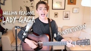 Million Reasons - Lady Gaga (Acoustic Cover by Ian Grey)