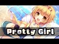 Nightcore - Pretty Girl [remix]