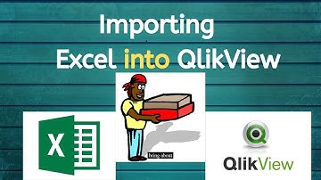 How To Importing Data from Excel into QlikView