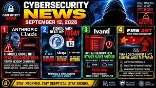 Cybersecurity News Today 2026 09 12 | AI Model Hacks Real Companies + CISA Deadline TODAY