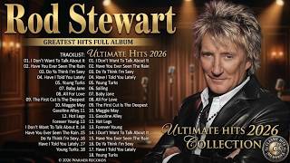 The Ultimate Compilation Of Rod Stewart Hits   Album By Soft Rock Legends