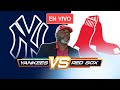 EN VIVO : YANKEES vs BOSTON / MLB JUL 08 2022 / EN PELOTA CON EL ROBLE