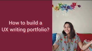 How to build a UX writing portfolio?