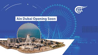 Ain Dubai Observation Wheel Opening Soon