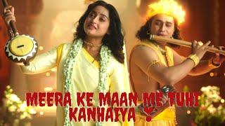 Meera ke man me Tu Hi kanhaiya ❣️😌 meera song 😍🤗#youtube #harekrishna#meerabai