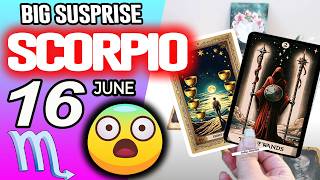 Scorpio ♏😨 BIG SUSPRISE 😨 horoscope for today JUNE 16 2026 ♏ #scorpio tarot JUNE