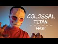 How to make a Colossal Titan Mask | DIY Attack on Titan Mask