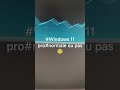 #Windows11 Pro#vrais licence ou pas🧐