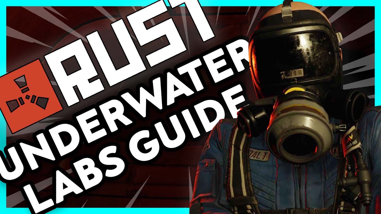 Rust Underwater Labs Guide 2 Minute Tutorials YouTube