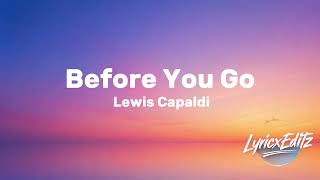 Lewis Capaldi - Before You Go | Lyrics