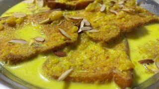Shahi Tukda Easy Recipe | Shahi Tukda Sweet dish | Authentic Shahi Tukda | Easy Recipe 