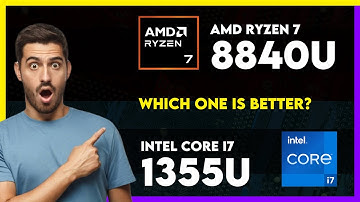 AMD Ryzen 7 8840U vs Intel Core i7 1355U Comparison