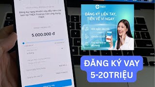 Hướng Dẫn Đăng Ký Vay Online TNEX - (App Vay Tiền Online) screenshot 5