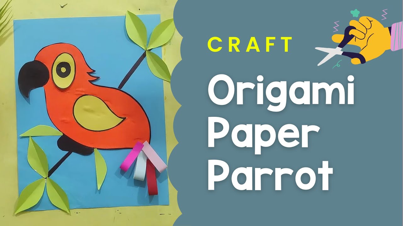 Origami Paper Parrot | How To Make Paper Bird | Yellow Class | Komal Ma'am