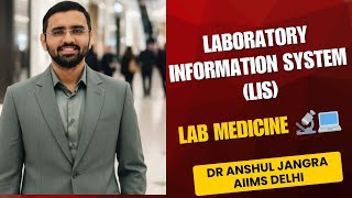 Laboratory Information System (LIS) 🔬💻 | Automation, NABL. #neetpg #inicet #aiimsdelhi