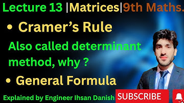 9th Class Maths | Matrices | Cramer’s Rule for Solving Simultaneous Equations | Chapter 1 (Lec 13)