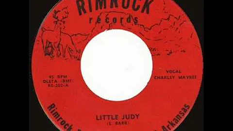 Charley Maybee - Little Judy