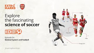 Kick-Off | Extramarks x Arsenal | Ep 04: Skeletal System and football screenshot 2