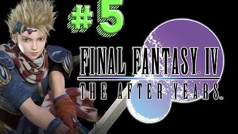 Final Fantasy IV:The After Years,,No Commentary,,Part 05,,Porom