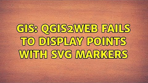 GIS: Qgis2web fails to display points with SVG markers (3 Solutions!!)