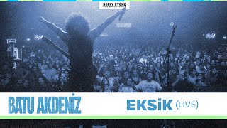 Batu Akdeniz - Eksik (In İstanbul)