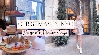 Vlogmas Day 5! CHRISTMAS in NEW YORK - High Tea at Bergdorfs, Moulin Rouge, Shoe Shopping ✨