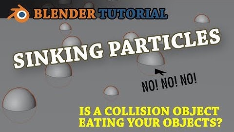 Blender Help: Particle Objects Sinking Halfway into Collision Object