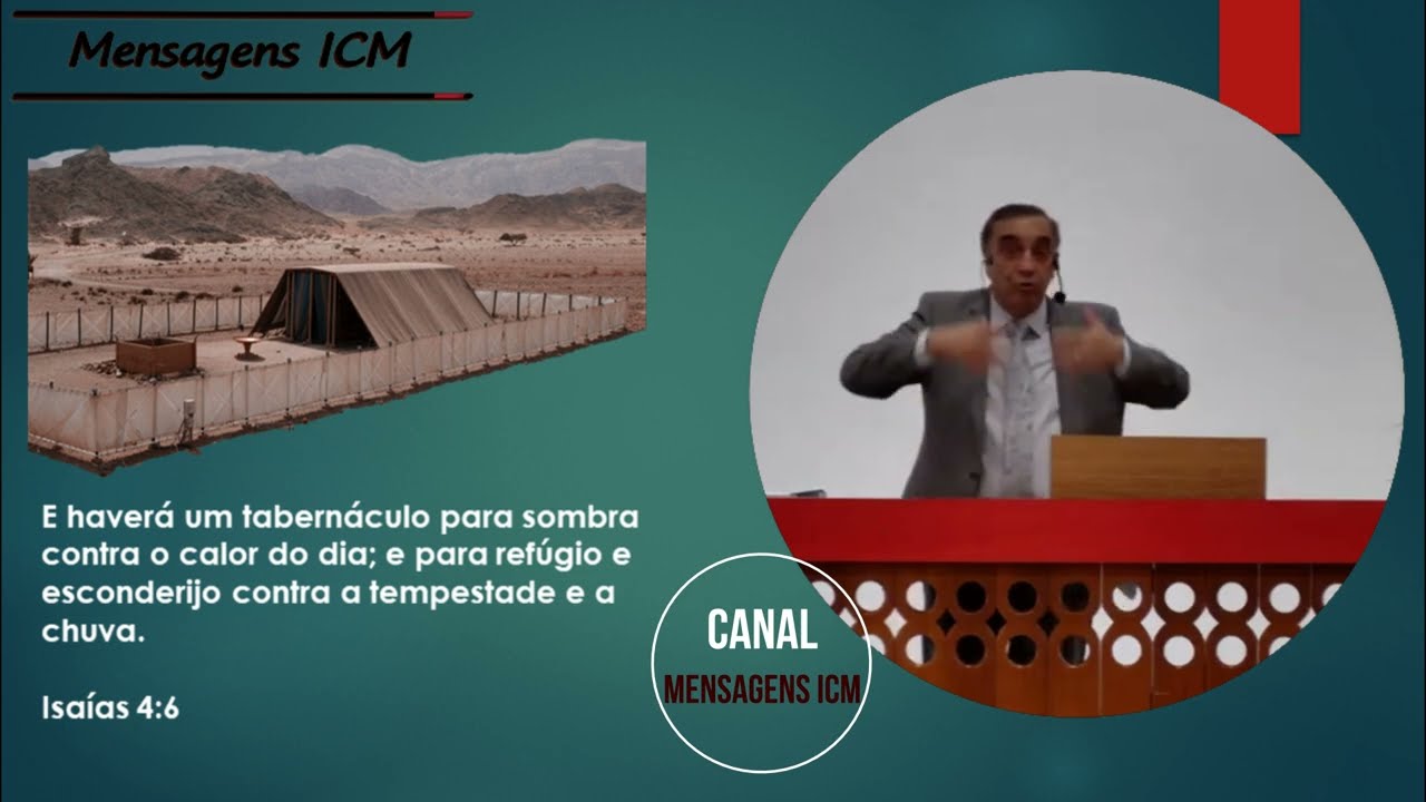 E HAVERÁ UM TABERNÁCULO [MENSAGEM ICM]