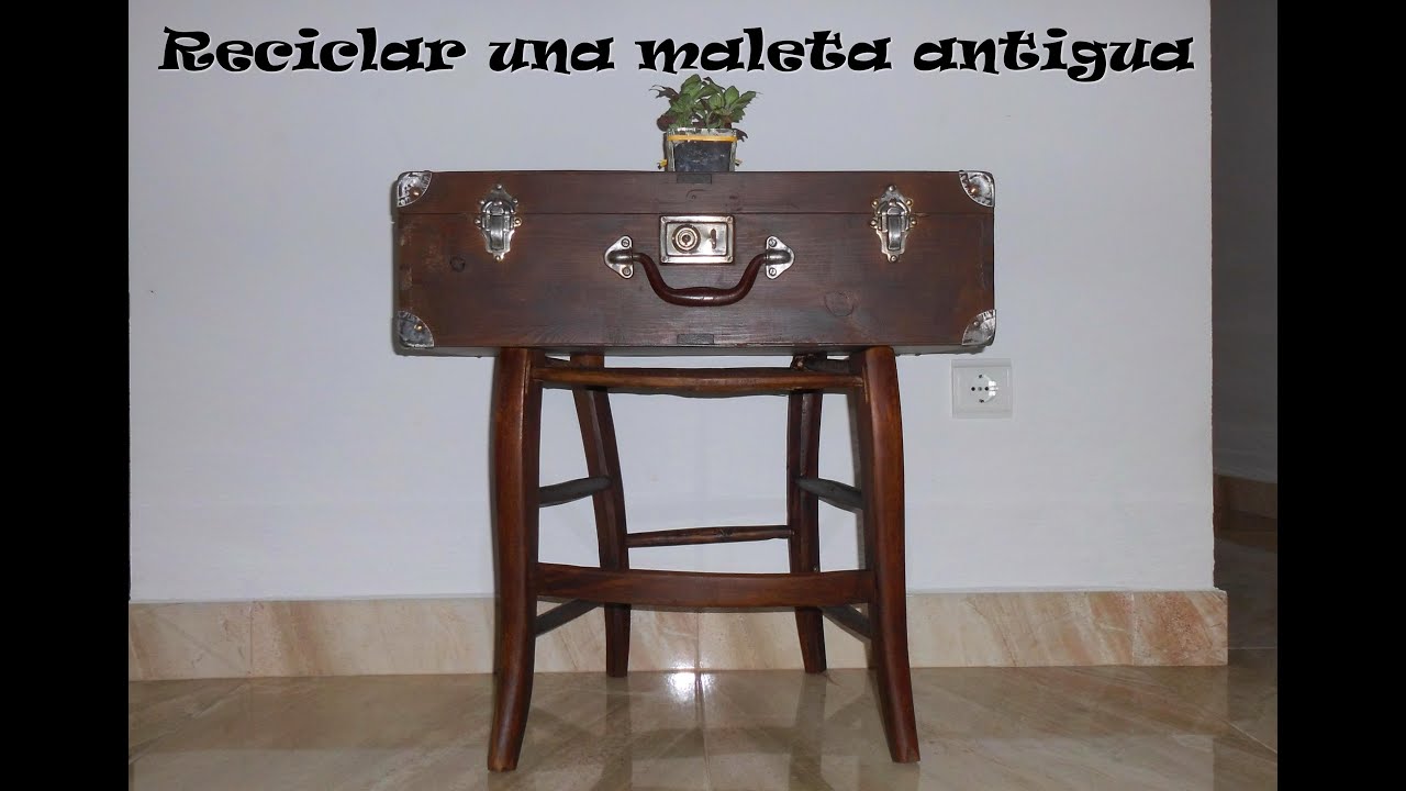 RECICLAR MALETA VIEJA -