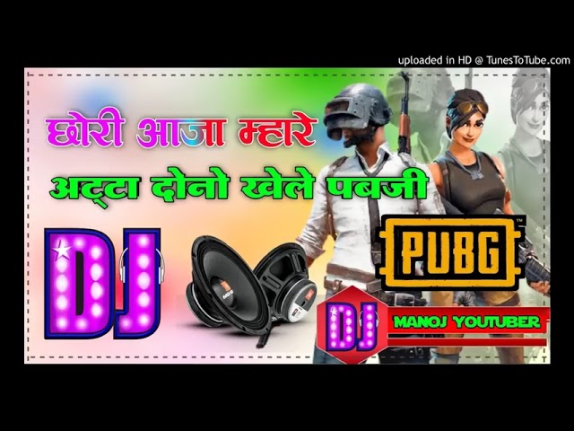 💕chori Aaja mhare 💕Atta Dono khele pubg🥀Dj remix song 🥀 Eata amarpur 🥀mohan shakya 🥀 class=