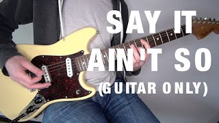 Weezer - Say It Ain't So guitar cover chords