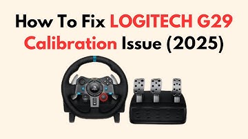 How To Fix LOGITECH G29 Calibration Issue (2025)