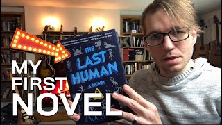MY FIRST BOOK IS OUT! - The Last Human, by Zack Jordan screenshot 5