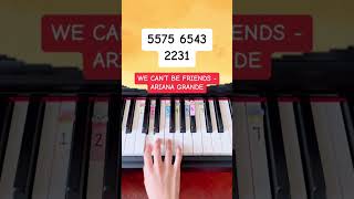 We Can’t Be Friends - Ariana Grande (Piano Tutorial) #arianagrande #easypianotutorial #pianoshorts