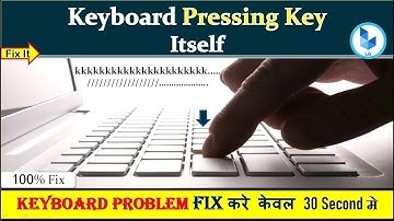 How To Fix Automatic Key Pressing problems in laptop || keyboard pressing keys by itself || [Hindi]
