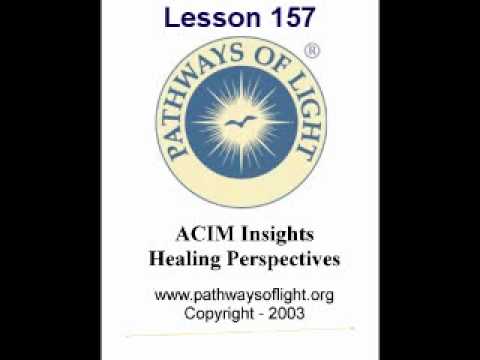 ACIM Insights - Lesson 157 - Pathways of Light