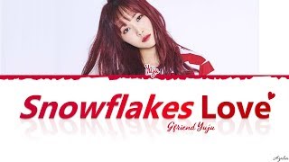 Yuju 유주 GFRIEND(여자친구) - 'Snowflake Love' (눈꽃사랑) Lyrics [Han-Rom-Eng] chords