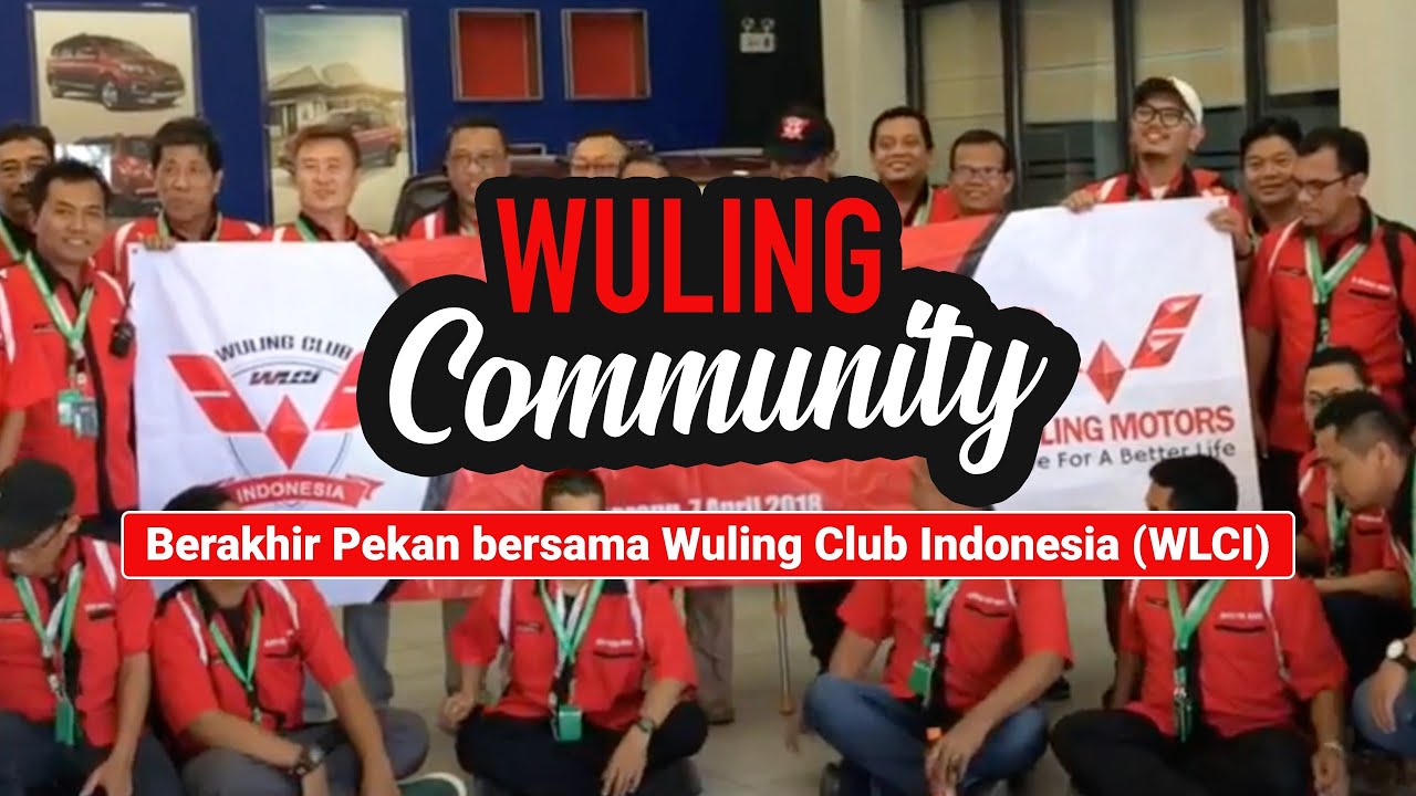 Berakhir Pekan bersama Wuling Club Indonesia (WLCI)