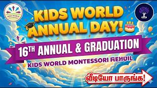 Kids World Montessori PRE School - 16th ANNUAL Day